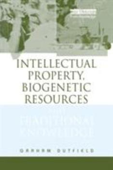 Paperback Intellectual Property, Biogenetic Resources and Traditional Knowledge Book