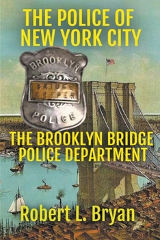 Paperback The Brooklyn Bridge Police Department Book
