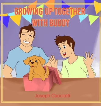 Hardcover Growing up together with Buddy Book