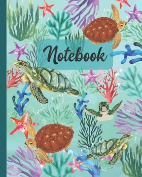 Paperback Notebook: Sea Turtles, Corals, Starfishes - Animals Diary / Notes / Track / Log / Journal, Book Gifts For Women Men Kids Teens G Book