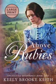 Paperback Above Rubies: Large Print [Large Print] Book