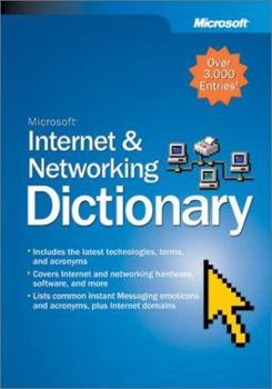 Microsoft Internet & Networking Dictionary