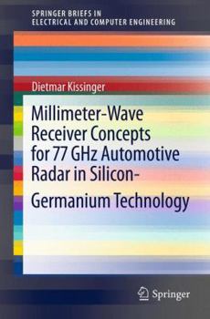 Paperback Millimeter-Wave Receiver Concepts for 77 Ghz Automotive Radar in Silicon-Germanium Technology Book
