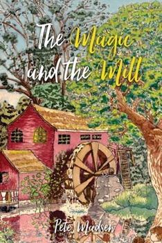 Paperback The Magic and the Mill Book