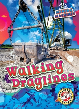 Library Binding Walking Draglines Book