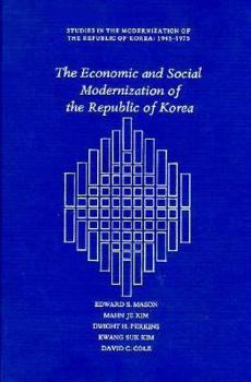 Hardcover The Economic and Social Modernization of the Republic of Korea: And Others Book