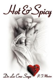 Paperback Hot & Spicy: de La Cruz Saga Book