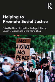 Paperback Helping to Promote Social Justice Book