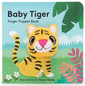 Baby Tiger: Finger Puppet Book: (Finger Puppet Book for Toddlers and Babies, Baby Books for First Year, Animal Finger Puppets) - Book  of the Baby Animals