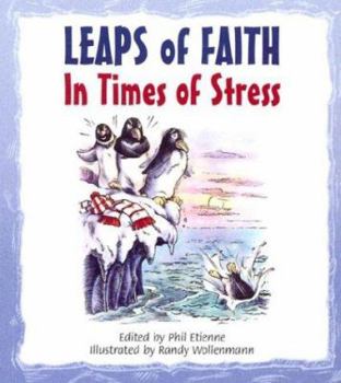 Paperback LEAPS OF FAITH IN TIMES OF STRESS Book