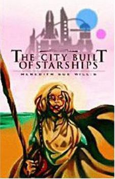 Paperback The City Built of Starships Book