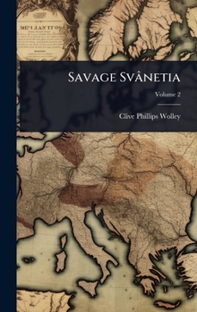 Hardcover Savage Svânetia Book