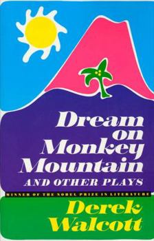 Paperback Dream on Monkey Mountain and Other Plays Book