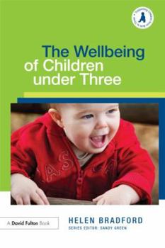 Paperback The Wellbeing of Children Under Three Book