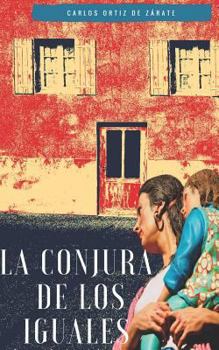 Paperback La Conjura de Los Iguales [Spanish] Book