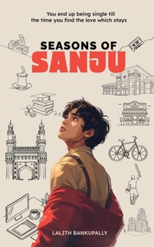 Seasons of Sanju: You end up being single till the time you find the love which stays