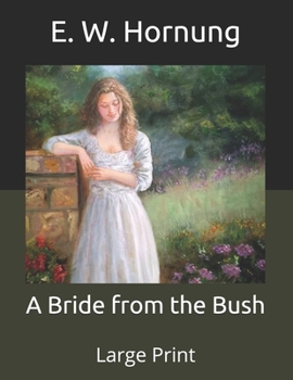 Paperback A Bride from the Bush: Large Print Book