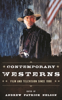 Hardcover Contemporary Westerns: Film and Television since 1990 Book
