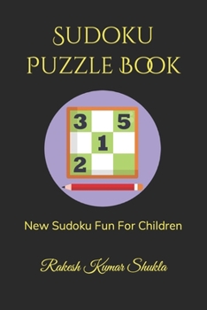 Paperback Sudoku Puzzle Book: New Sudoku Fun For Children Book