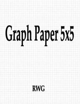Paperback Graph Paper 5x5: 150 Pages 8.5" X 11" Book