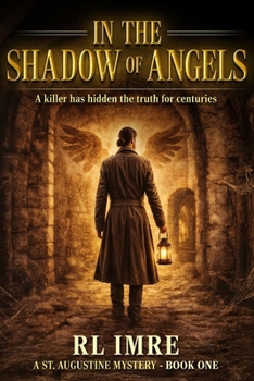 In the Shadow of Angels (St. Augustine Mysteries)