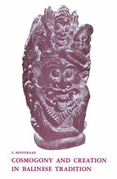 Paperback Cosmogony and Creation in Balinese Tradition Book