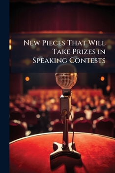 Paperback New Pieces That Will Take Prizes in Speaking Contests Book