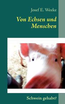 Paperback Von Echsen und Menschen [German] Book