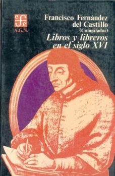 Paperback Libros y libreros en el siglo XVI (Seccio´n de obras de historia) (Spanish Edition) [Spanish] Book