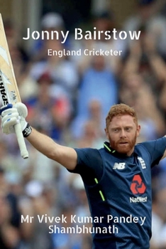 Paperback Jonny Bairstow: England Cricketer Book