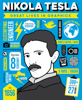 Hardcover Great Lives in Graphics: Nikola Tesla Book