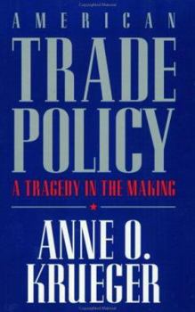 Paperback American Trade Policy: A Tragedy in the Making Book