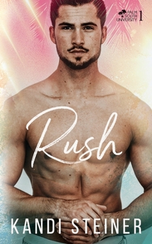 Paperback Rush: A New Adult College Romance Book