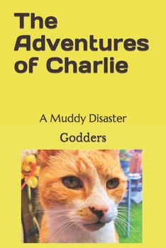 Paperback The Adventures of Charlie: Thomasina in the Piggies Mess [Large Print] Book