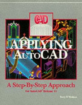 Paperback Applying Autocad Release II: A Step-By-Step Approach Book