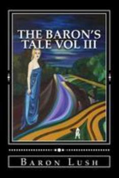 Paperback The Baron's Tale vol iii Book