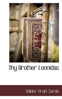 Paperback Thy Brother Leonidas Book