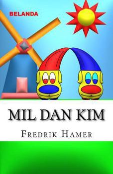 Paperback Mil dan Kim: Belanda [Indonesian] Book