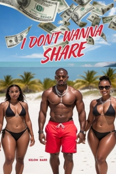 Paperback I Don't Wanna Share Book