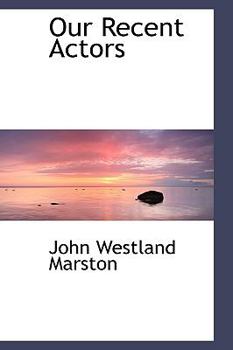 Paperback Our Recent Actors Book