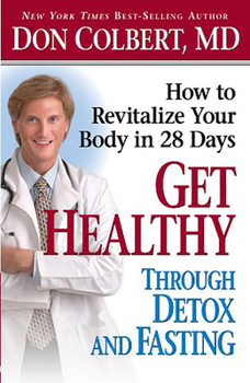 Paperback Get Healthy Through Detox and Fasting: How to Revitalize Your Body in 28 Days Book