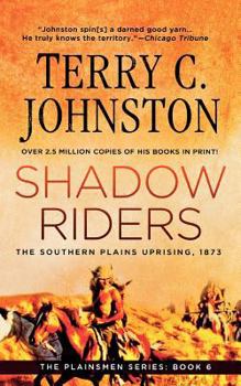 Paperback Shadow Riders: The Southern Plains Uprising, 1873 Book