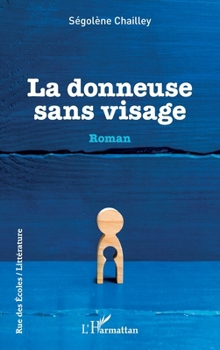 Paperback La donneuse sans visage [French] Book