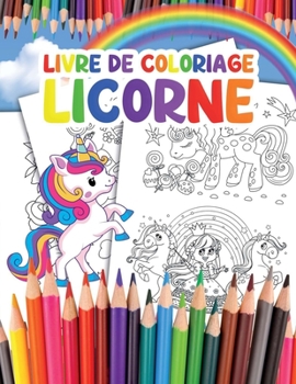 Livre de Coloriage Licorne: pour Enfants avec plus de 35 Adorables Licornes