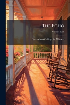 Paperback The Echo; Volume 1916 Book
