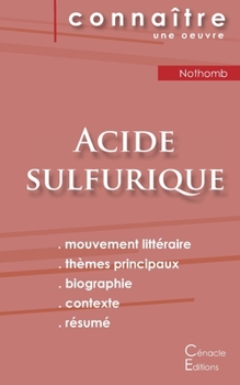 Paperback Fiche de lecture Acide sulfurique de Nothomb (Analyse littéraire de référence et résumé complet) [French] Book