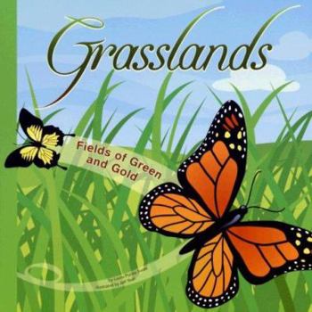 Grasslands: Fields of Green and Gold (Amazing Science) (Amazing Science)