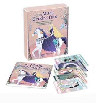 Product Bundle The Mythic Goddess Tarot: Includes a Full Deck of 78 Specially Commissioned Tarot Cards and a 64-Page Illustrated Book