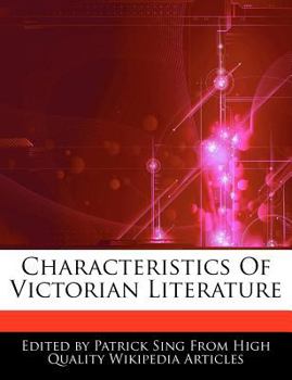 Characteristics of Victorian Literature