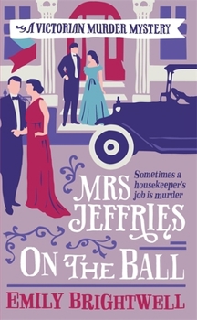 Mrs. Jeffries on the Ball - Book #5 of the Mrs. Jeffries